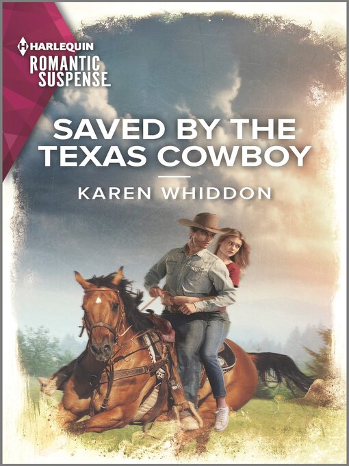 Title details for Saved by the Texas Cowboy by Karen Whiddon - Available